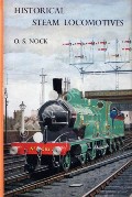 Historical Steam Locomotives  by NOCK, O.S. 